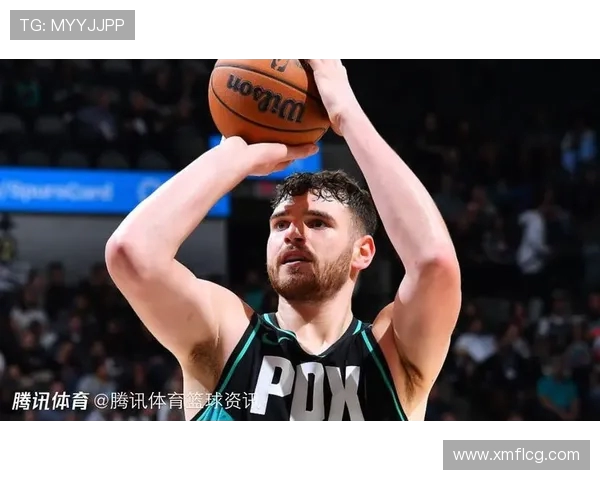 克林根三分球稳定性提升潜力上限美记赞其表现出色 克林根三分球稳定性提升潜力上限美记赞其表现出色